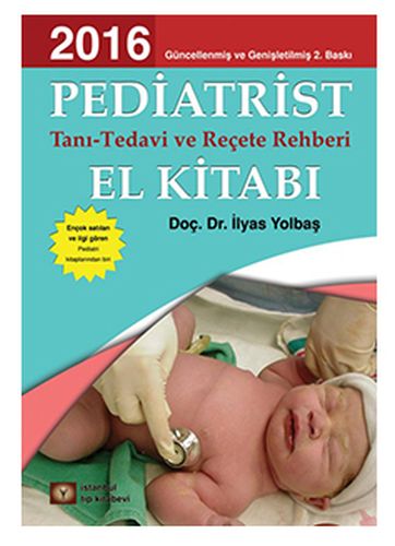 Pediatrist El Kitabı - İlyas Yolbaş - İstanbul Tıp Kitabevi
