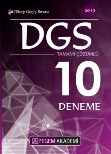 2019 DGS Tamamı Çözümlü 10 Deneme - Kolektif - Pegem Akademi Yayıncılı