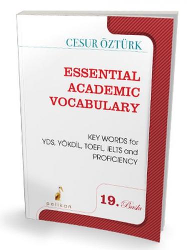 Essential Academic Vocabulary - Cesur Öztürk - Pelikan Tıp Teknik Yayı