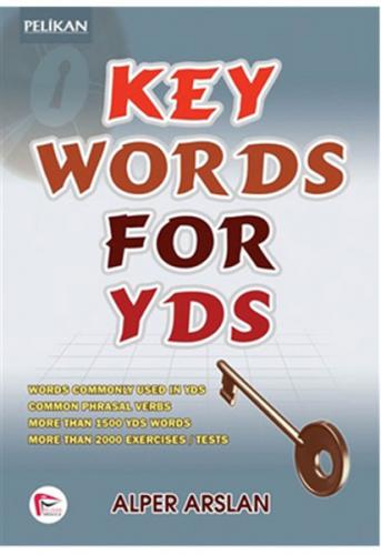 Pelikan Key Words For Yds - Alper Arslan - Pelikan Yayıncılık