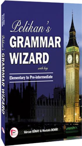 Pelikan s Grammar Wizard 1 - Mustafa Demir - Pelikan Yayıncılık