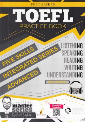 TOEFL Practice Book-Advanced - Fuat Başkan - Pelikan Tıp Teknik Yayınc