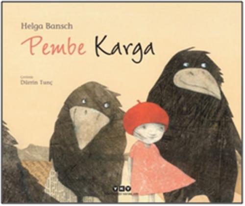 Pembe Karga (Ciltli) - Helga Bansch - Yapı Kredi Yayınları