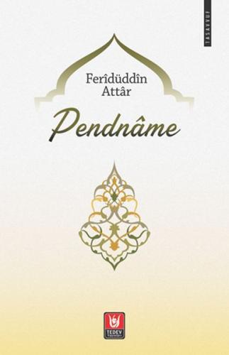 Pendname - Feridüddin Attar - Türk Edebiyatı Vakfı Yayınları
