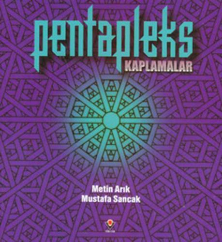 Pentapleks Kaplamalar - Metin Arık - TÜBİTAK Yayınları