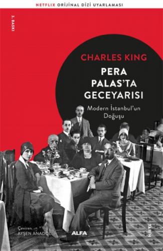 Pera Palas'ta Gece Yarısı - Charles King - Alfa Yayınları