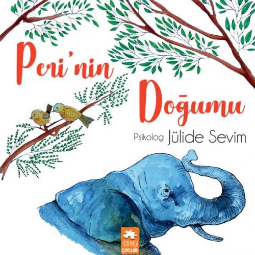 Peri'nin Doğumu - Jülide Sevim - Eksik Parça Yayınları