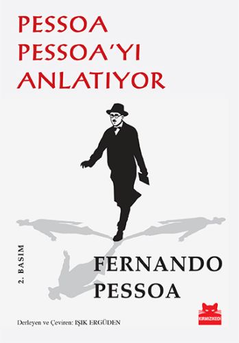 Pessoa Pessoa'yı Anlatıyor - Fernando Pessoa - Kırmızı Kedi Yayınevi