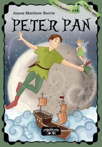 Peter Pan - James Matthew Barrie - Yediveren Çocuk