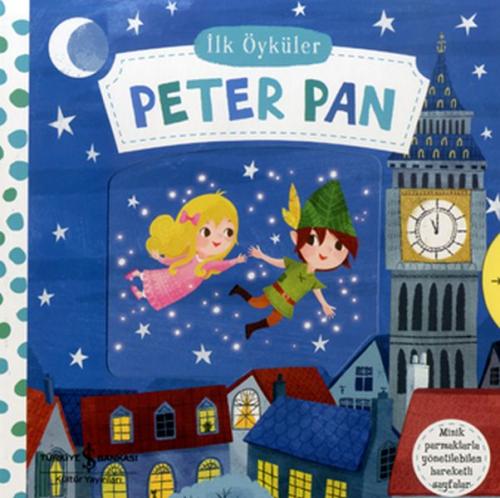 Peter Pan - İlk Öyküler (Ciltli) - Kolektif - İş Bankası Kültür Yayınl