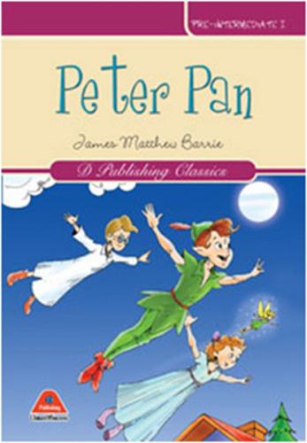 Peter Pan - James Matthew Barrie - D Publishing Yayınları