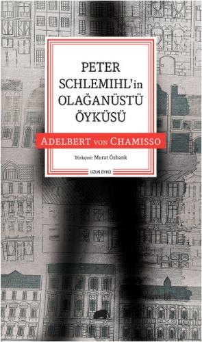 Peter Schlemihl'in Olağanüstü Öyküsü - Adelbert von Chamisso - Kolekti