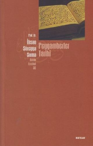 Peygamberler Tarihi - İhsan Süreyya Sırma - Beyan Yayınları