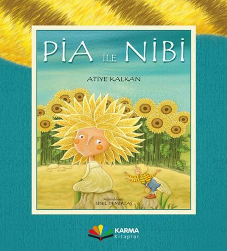 Pia ile Nibi - Atiye Kalkan - Karma Kitaplar