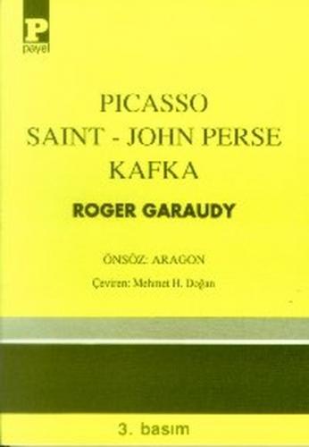 Picasso - Saint-John Perse - Kafka - Roger Garaudy - Payel Yayınları