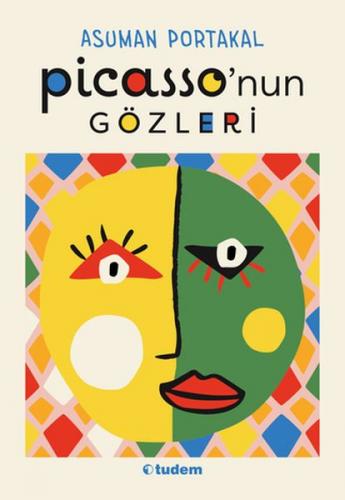 Picasso'nun Gözleri - Asuman Portakal - Tudem Yayınları