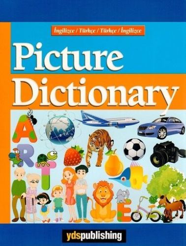 Picture Dictionary (İngilizce - Türkçe / Türkçe - İngilizce) - Şükrü N