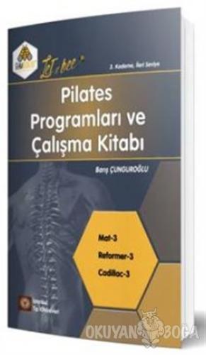 Pilates Programları ve Çalışma Kitabı 3. Kademe - Barış Çunguroğlu - İ