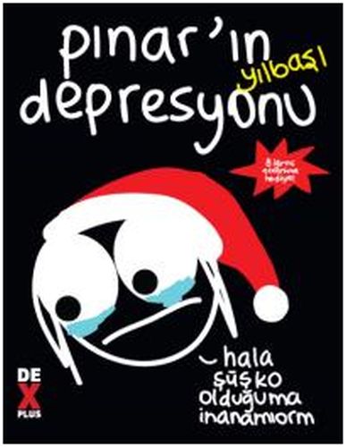 Pınar'ın Yılbaşı Depresyonu - Kolektif - Dex Yayınevi