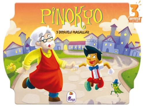 Pinokyo - 3 Boyutlu Masallar - Kolektif - İndigo Kitap