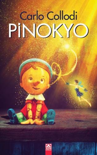 Pinokyo (Ciltli) - Carlo Collodi - Altın Kitaplar