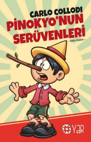 Pinokyo'nun Serüvenleri - Carlo Collodi - Yar Yayınları