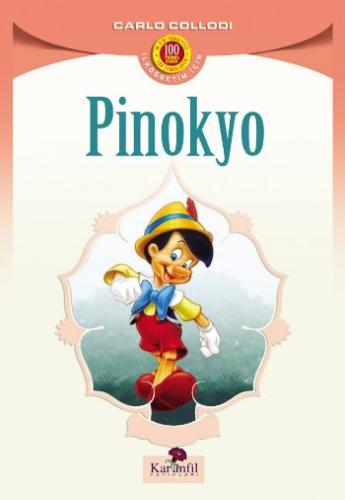 Pinokyo - Carlo Collodi - Karanfil Yayınları
