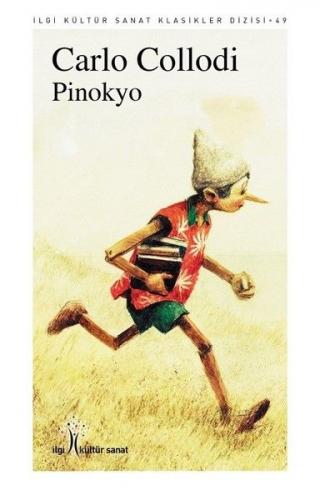 Pinokyo - Carlo Callodi - İlgi Kültür Sanat Yayınları