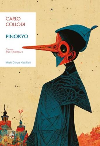 Pinokyo - Carlo Collodi - İthaki Yayınları