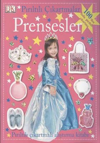 Pırıltılı Çıkartmalar - Prensesler - Dawn Sirett - Pearson Çocuk Kitap