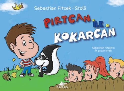 Pırtcan İle Kokarcan (Ciltli) - Sebastian Fitzek - Pegasus Yayınları