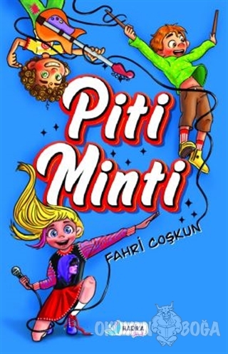 Piti Minti - Fahri Coşkun - Harika Çocuk Yayınları