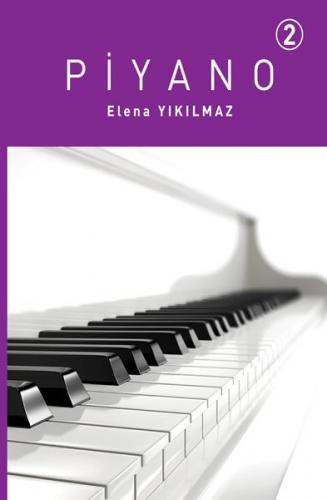 Piyano - 2 - Elena Yıkılmaz - Porte Müzik Eğitim Merkezi
