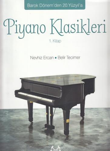 Piyano Klasikleri 1.Kitap - Kolektif - Arkadaş Yayınları - Müzik Kitap