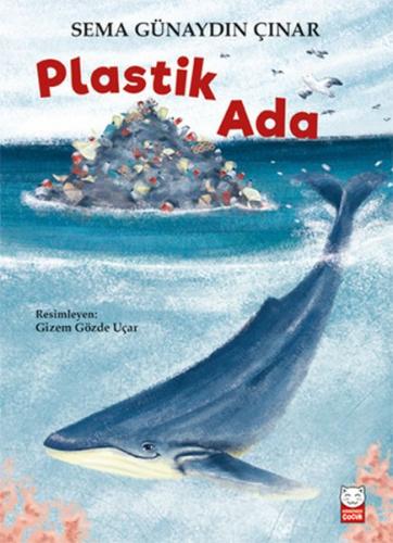Plastik Ada - Sema Günaydın Çınar - Kırmızı Kedi Çocuk