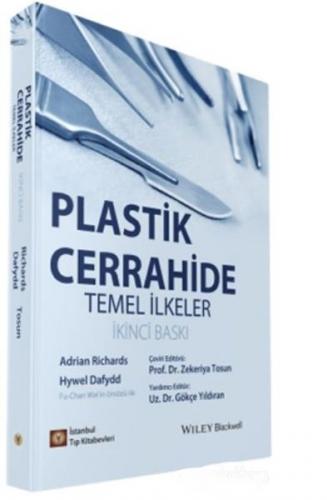Plastik Cerrahide Temel İlkeler - Adrian Richards - İstanbul Tıp Kitab