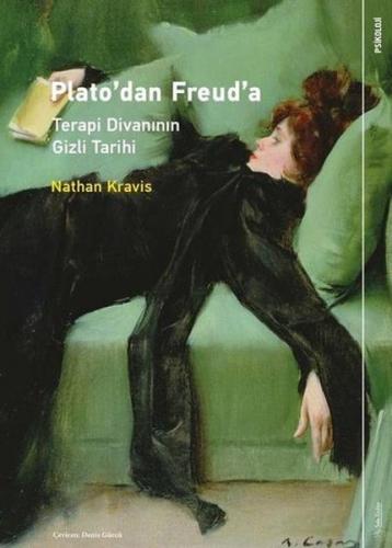 Plato'dan Freud'a: Terapi Divanının Gizli Tarihi - Nathan Kravis - Sol