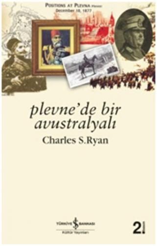 Plevne'de Bir Avustralyalı - Charles S. Ryan - İş Bankası Kültür Yayın