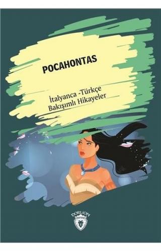 Pocahontas (Pocahontas) İtalyanca Türkçe Bakışımlı Hikayeler - Kolekti