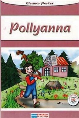 Pollyanna - Eleanor Porter - Evrensel İletişim Yayınları