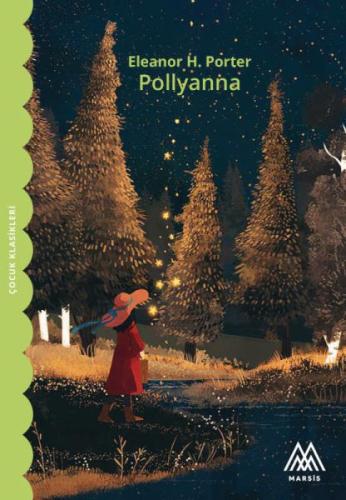Pollyanna - Eleanor H. Porter - Marsis Yayınları