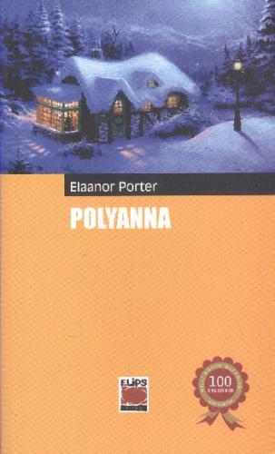 Pollyanna - Eleanor H. Porter - Elips Kitap