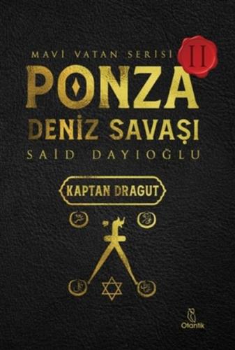 Ponza Deniz Savaşı - Mavi Vatan Serisi 2 - Said Dayıoğlu - Otantik Kit