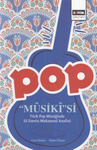 Pop Musiki'si - Ozan Baldan - Eğitim Yayınevi - Ders Kitapları