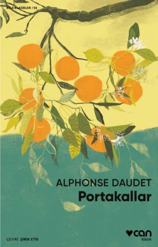 Portakallar - Alphonse Daudet - Can Yayınları