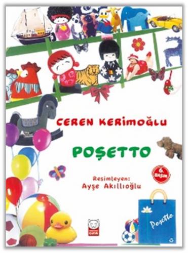 Poşetto - Ceren Kerimoğlu - Kırmızı Kedi Çocuk