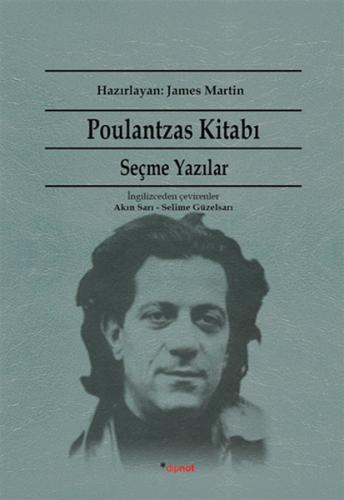 Poulantzas Kitabı: Seçme Yazılar - Nicos Poulantzas - Dipnot Yayınları