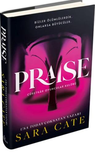Praise (Ciltli) - Sara Cate - Ephesus Yayınları