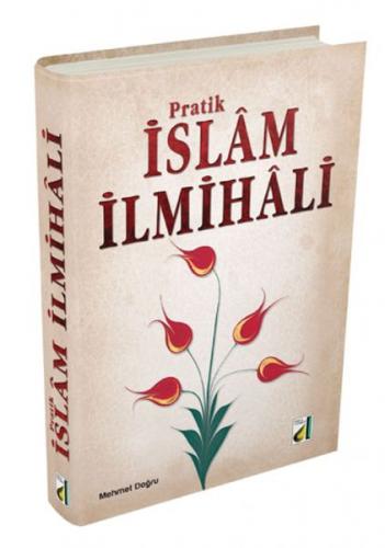 Pratik İslam İlmihali (Ciltli) - Mehmet Doğru - Damla Yayınevi