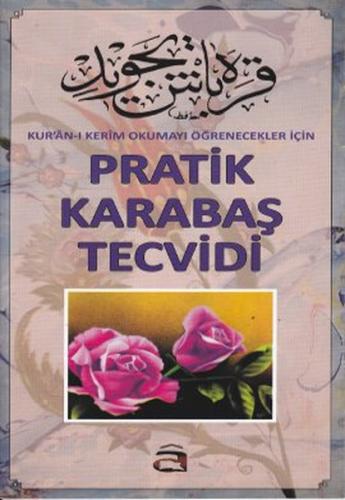 Pratik Karabaş Tecvidi - Alaeddin-i Karabaş-ı Veli - Alem Yayınları